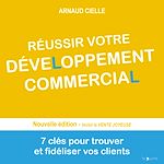 Download this eBook Réussir votre développement commercial. 7 clés pour trouver et fidéliser vos clients