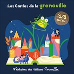 Download this eBook Les Contes de la grenouille. 7 histoires pour les enfants de 3 à 8 ans