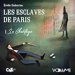 Download this eBook Les esclaves de Paris (Tome 1) - Le Chantage