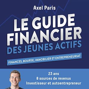 Download the eBook: Le Guide financier des jeunes actifs