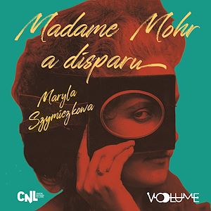 Téléchargez le livre :  Madame Mohr a disparu