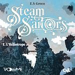 Download this eBook Steam Sailors (Tome 1) - L'Héliotrope