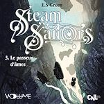 Download this eBook Steam Sailors (Tome 3) - Le Passeur d'âmes