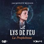 Download this eBook Lys de feu (Tome 1) - La Prophétesse