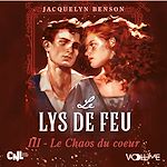 Download this eBook Lys de feu (Tome 3) - Le Chaos du coeur