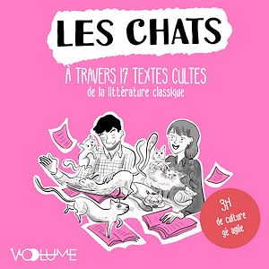 Download the eBook: Les Chats. À travers 17 textes cultes commentés de la littérature classique