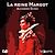  La Reine Margot