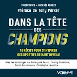 Download this eBook Dans la tête des champions. 18 récits pour s'inspirer des sportifs de haut niveau