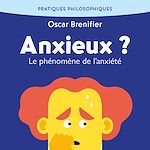 Télécharger le livre :  Anxieux ? Phénomène de l'anxiété
