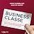  Business classe. Avez-vous les codes pour réussir dans le monde professionnel ?