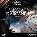 Télécharger le livre :  Vaisseau d'Arcane (Tome 1) - Les Hurleuses