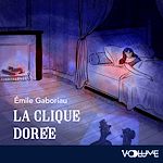 Télécharger le livre :  La Clique dorée