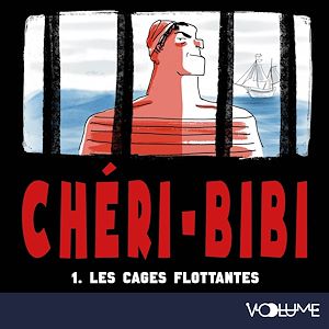 Download the eBook: Chéri-Bibi (Tome 1) - Les Cages flottantes