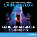 Download this eBook La Marque des anges (Tome 1) - Fille des chimères