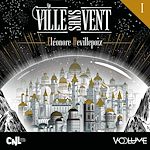 Download this eBook La Ville sans vent (Tome 1)