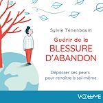 Télécharger le livre :  Guérir de la blessure d'abandon