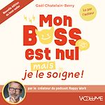 Download this eBook Mon boss est nul mais je le soigne !