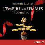 Download this eBook L'Empire des femmes I - Sapientia