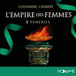 Download this eBook L'Empire des femmes II - Teneros