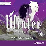 Télécharger le livre :  Les Chroniques lunaires (Tome 4) - Winter