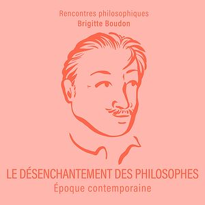 Téléchargez le livre :  Le Désenchantement des philosophes