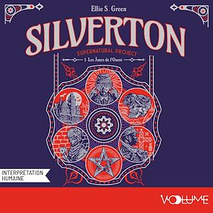 Download the eBook: Silverton Supernatural Project (Tome 1) - Les Âmes de l'Ouest