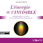Download this eBook L'énergie de l'invisible