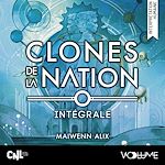 Download this eBook Clones de la nation - Intégrale