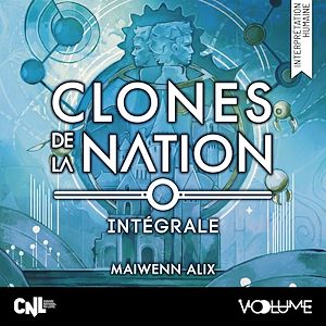 Download the eBook: Clones de la nation - Intégrale