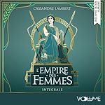 Download this eBook L'Empire des femmes - Intégrale