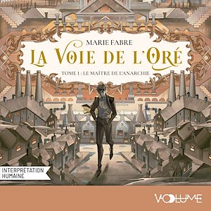 Download the eBook: La Voie de l'Oré (Tome 1) - Le Maître de l'anarchie