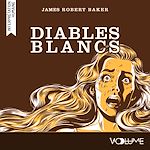 Download this eBook Diables blancs