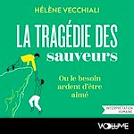 Télécharger le livre :  La Tragédie des sauveurs