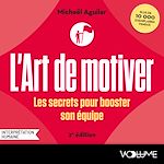 Download this eBook L'Art de motiver - Seconde édition