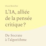 Télécharger le livre :  L'IA, alliée de la pensée critique ?