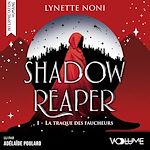 Download this eBook Shadow reaper (Tome 1) – La Traque des faucheurs
