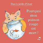 Télécharger le livre :  Pourquoi mon poisson rouge est mort ?