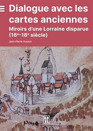 Téléchargez le livre :  Dialogue avec les cartes anciennes