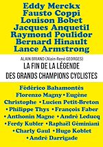 Télécharger le livre :  La fin de la légende des grands champions cyclistes