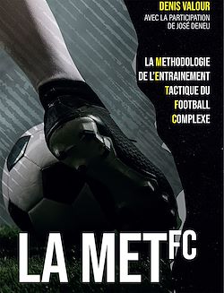 Télécharger le livre :  La méthodologie de l'entrainement tactique du football complexe