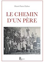 Télécharger le livre :  Le chemin d'un père
