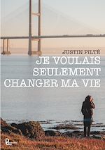 Télécharger le livre :  Je voulais seulement changer ma vie