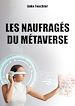 Télécharger le livre :  Les naufragés du Métaverse