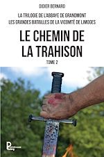 Télécharger le livre :  La trilogie de l'Abbaye de Grandmont - Tome 2
