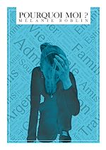 Télécharger le livre :  Pourquoi moi ?