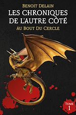 Télécharger le livre :  Les Chroniques de l'Autre Côté - Tome 1