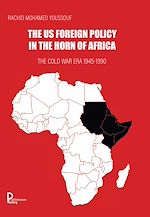 Télécharger le livre :  The US Foreign Policy in the Horn of Africa