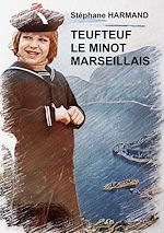Télécharger le livre :  Teufteuf le minot marseillais