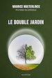 Télécharger le livre :  Le double Jardin