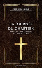 Télécharger le livre :  La Journée du chrétien